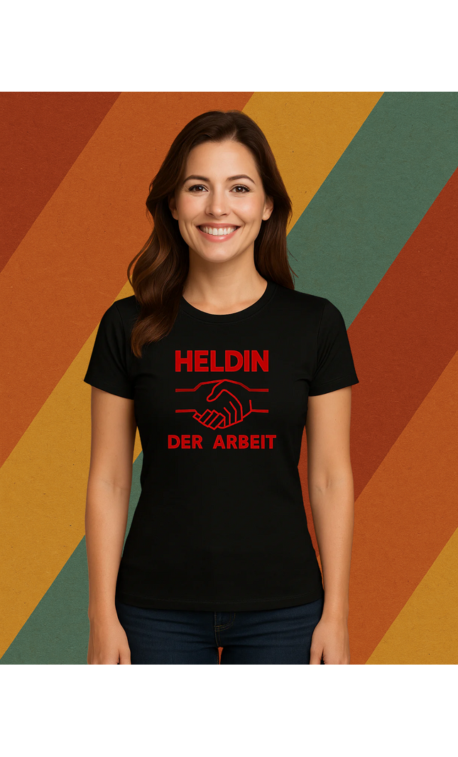 Damen T-Shirt Heldin der Arbeit