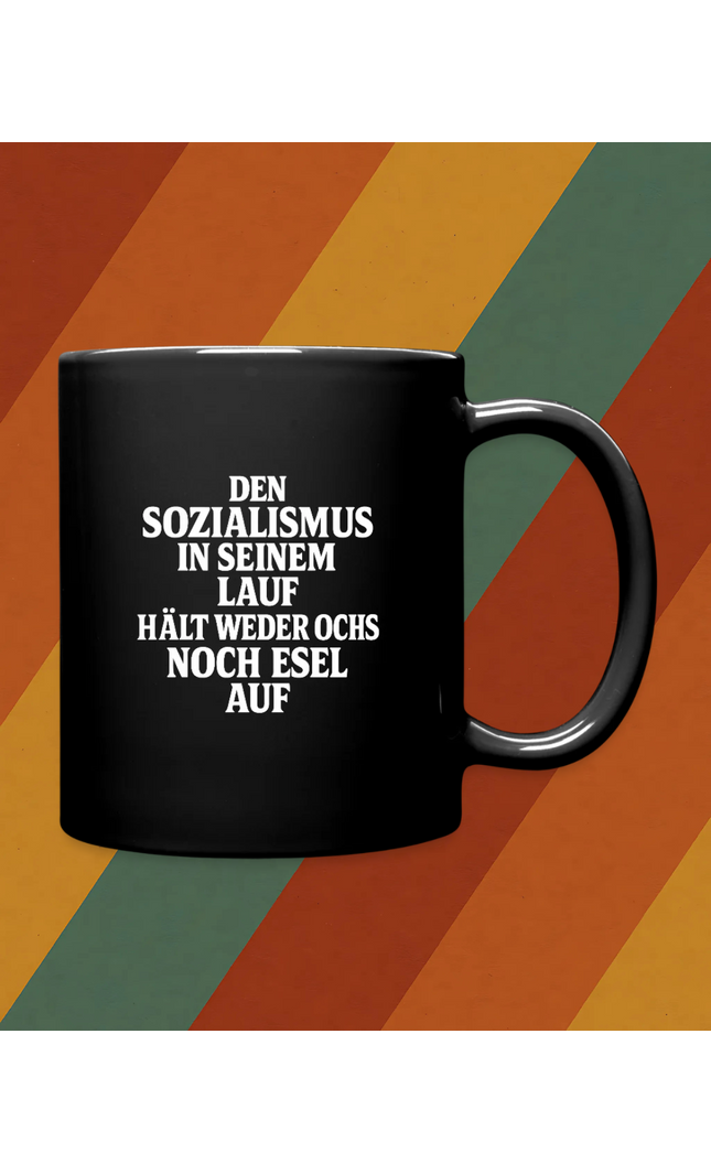 Kaffeebecher Den Sozialismus in seinem Lauf