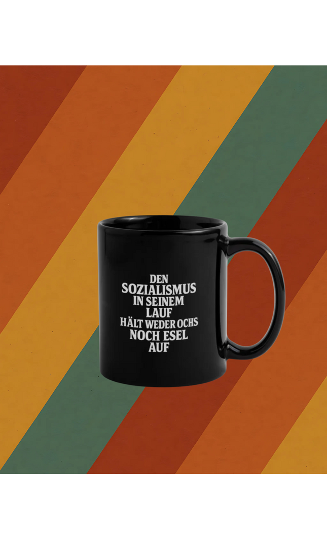 Kaffeebecher Den Sozialismus in seinem Lauf