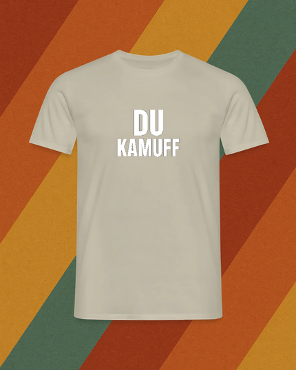 T-Shirt Du Kamuff