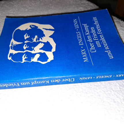 Marx · Engels · Lenin – Über den Kampf um Frieden und sozialen Fortschritt (Dietz Verlag Berlin, 1984)
