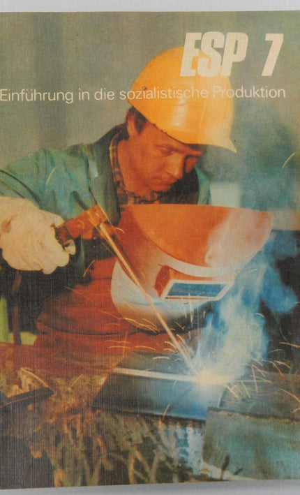 ESP 7 – Einführung in die sozialistische Produktion