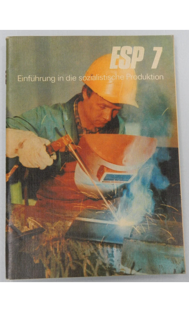 ESP 7 – Einführung in die sozialistische Produktion